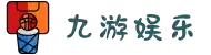 九游(jiuyou)官方网站 - 九游官网唯一入口 JIU YOU GAME